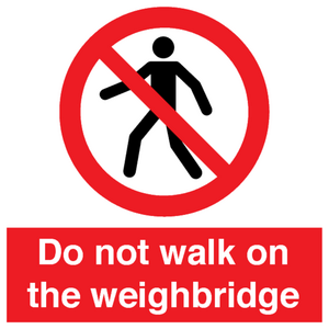 Do not walk on the weighbridge